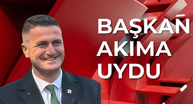 BAŞKAN AKIMA UYDU