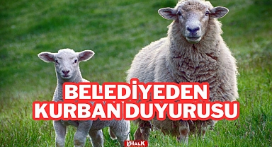 Belediyeden Kurban Duyurusu