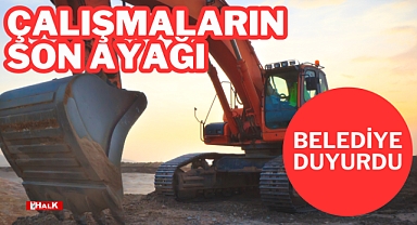 Çalışmalarda Sona Gelindi