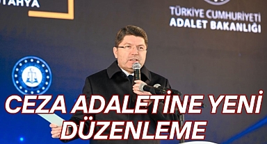 CEZA ADALETİNE YENİ DÜZENLEME