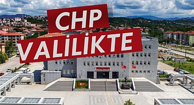 CHP VALİLİKTE