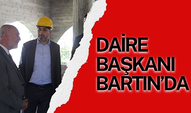 Daire başkanı bartın'da