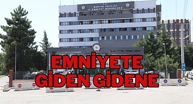 EMNİYETE GİDEN GİDENE