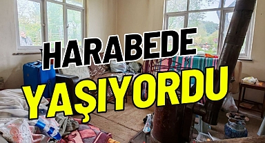 HARABEDE YAŞIYORDU