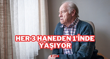 Her 3 Haneden 1’inde Yaşıyor