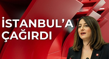 İSTANBUL'A ÇAĞIRDI