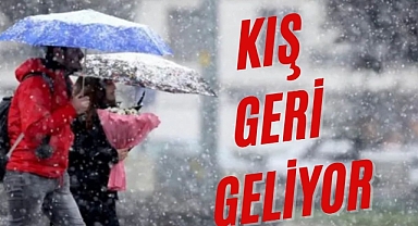 KIŞ GERİ GELİYOR