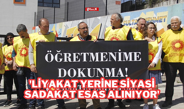 “Liyakat Yerine Siyasi Sadakat Esas Alınıyor”