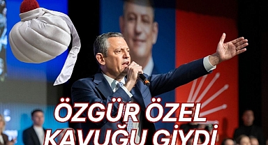 ÖZGÜR ÖZEL KAVUĞU GİYDİ