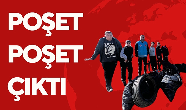 Poşet poşet çıktı