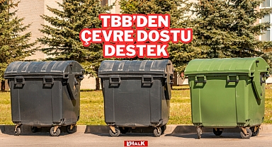 TBB'den Çevre Dostu Destek