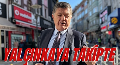 YALÇINKAYA TAKİPTE