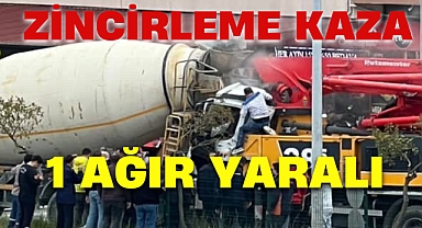 ZİNCİRLEME KAZA 1 AĞIR YARALI