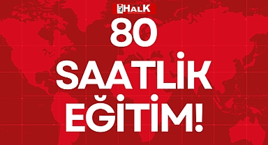 80 SAATLİK EĞİTİM!