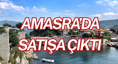 AMASRA’DA SATIŞA ÇIKTI