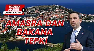 AMASRA'DAN BAKANA TEPKİ