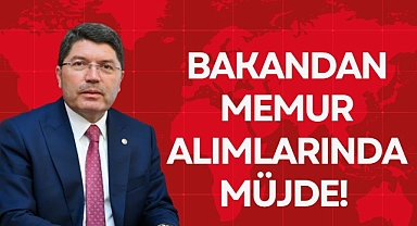 BAKANDAN MEMUR ALIMLARINDA MÜJDE!