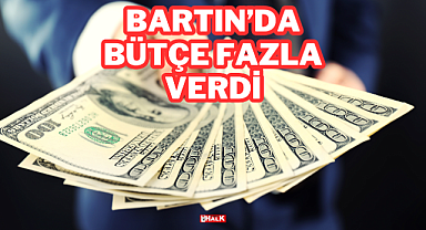 Bartın'da Bütçe Fazla Verdi