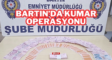 Bartın'da Kumar Operasyonu