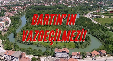BARTIN’IN VAZGEÇİLMEZİ!