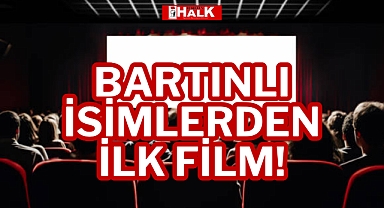 BARTINLI İSİMLERDEN İLK FİLM!
