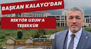 BAŞKAN KALAYCI’DAN REKTÖR UZUN’A TEŞEKKÜR
