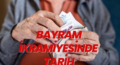 BAYRAM İKRAMİYESİNDE TARİH
