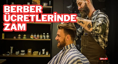 Berber Ücretlerinde Zam