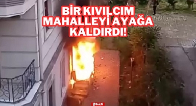 Bir Kıvılcım Mahalleyi Ayağa Kaldırdı