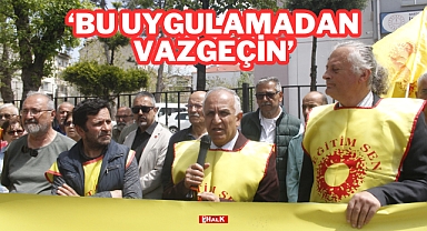 'Bu Uygulamadan Vazgeçin'