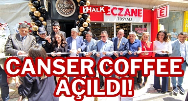 CANSER COFFEE AÇILDI!
