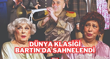Dünya Klasiği Bartın'da Sahnelendi