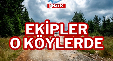 EKİPLER O KÖYLERDE