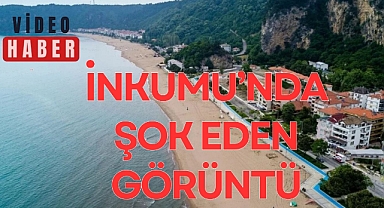 İNKUMU'NDA ŞOK EDEN GÖRÜNTÜ