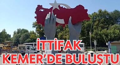 KEMER’DE İTTİFAK BULUŞMASI