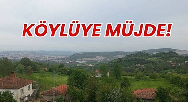 KÖYLÜYE MÜJDE!