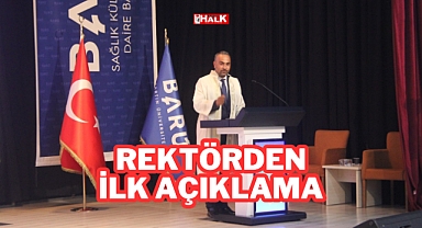 Rektörden İlk Açıklama