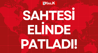 SAHTESİ ELİNDE PATLADI!