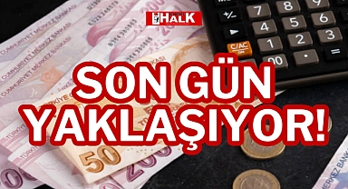 SON GÜN YAKLAŞIYOR!