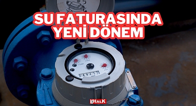 Su Faturasında Yeni Dönem