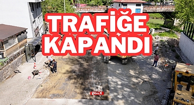 Trafiğe Kapandı