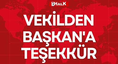 VEKİLDEN BAŞKAN'A TEŞEKKÜR