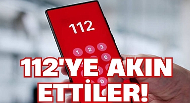 112'YE AKIN ETTİLER!
