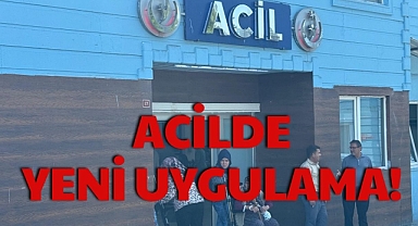 ACİLDE YENİ UYGULAMA!