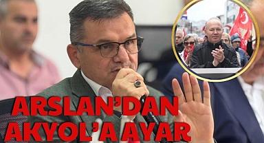 ARSLAN’DAN AKYOL’A AYAR