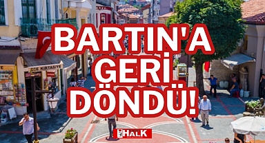 BARTIN'A GERİ DÖNDÜ!