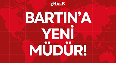 BARTIN'A YENİ MÜDÜR!