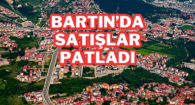 Bartın'da Satışlar Patladı