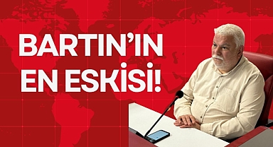 BARTIN’IN EN ESKİSİ