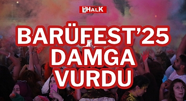 BARÜFEST'25 DAMGA VURDU